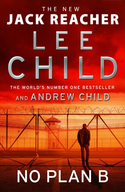 No Plan B – the new Jack Reacher book by Lee Child and Andrew Child