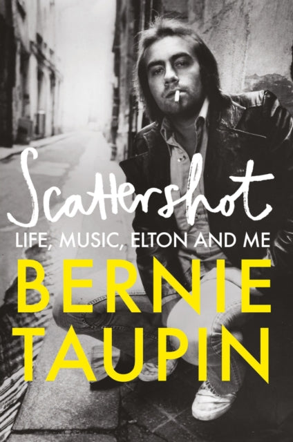 Scattershot : Life, Music, Elton and Me